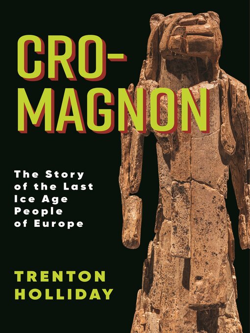 Title details for Cro-Magnon by Trenton W. Holliday - Available